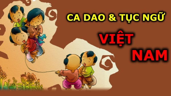 CA DAO, ĐỒNG DAO, VÈ